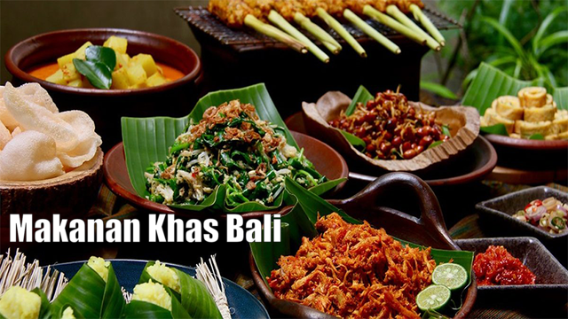 Makanan Khas Bali yang Terkenal